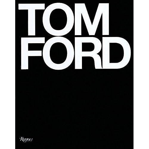 Tom Ford, Tom Ford